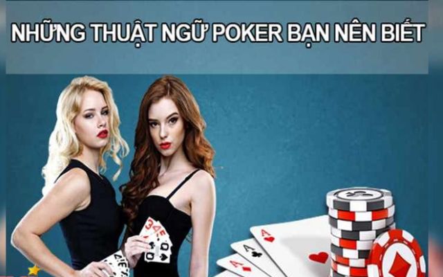 Các thuật ngữ liên quan đến game bài Poker trên W88