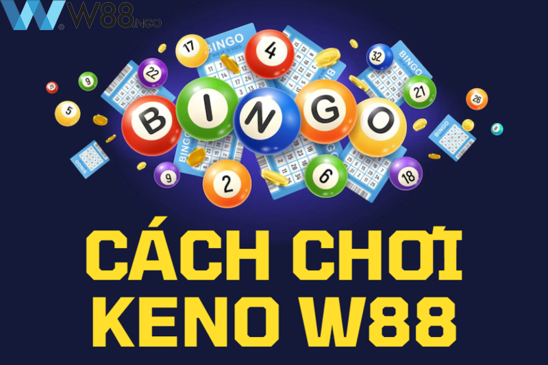 cach-tinh-xo-so-keno-tai-w88