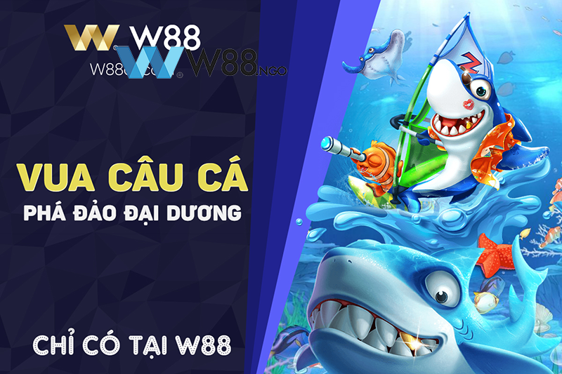 vua-cau-ca-w88-3