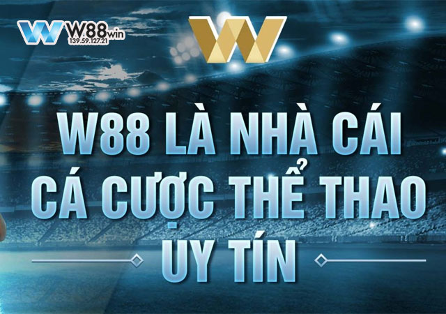 W88 nhà cái tiên phong trong ngành