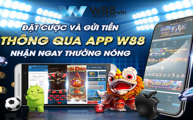 Gửi tiền qua app W88 nhận ngay 50k