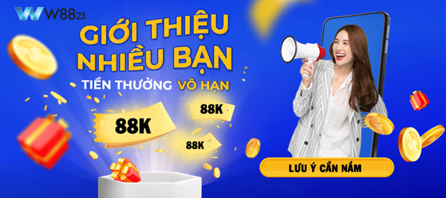 Điều cần chú ý khi tham kha chương trình giới thiệu bạn bè tại W88