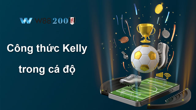 Lưu ý khi dùng công thức Kelly