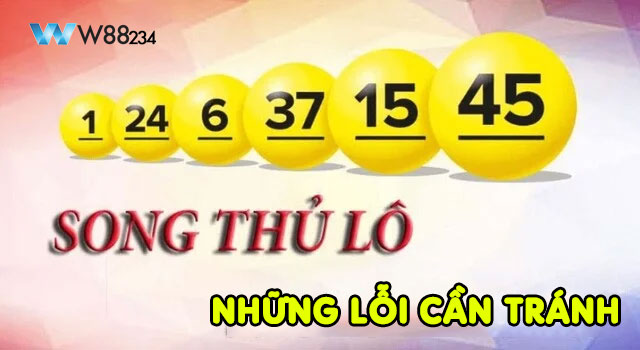 Sai lầm cần tránh khi đánh lô song thủ