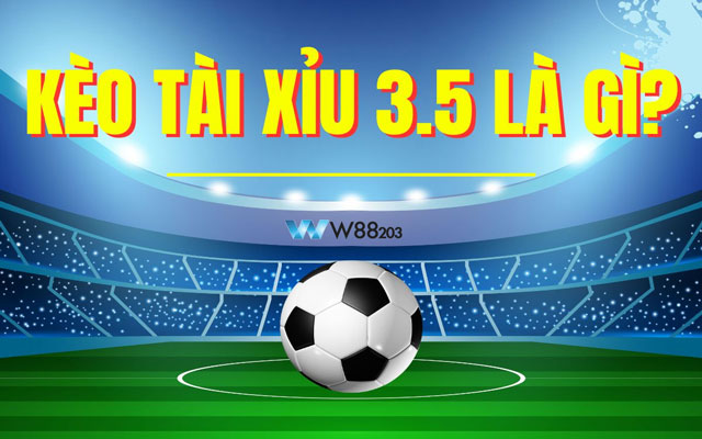 tài xỉu 3.5