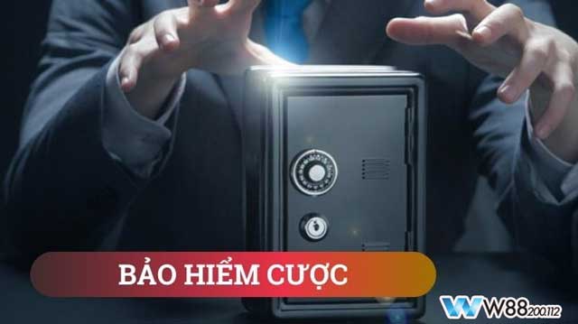 Các loại bảo hiểm cá độ tại W88