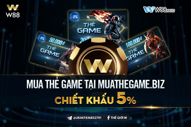 Mua thẻ game W88 theo yêu cầu từ chương trình khuyến mãi